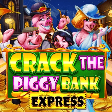 Crack The Piggy Bank Express - SADABET138
