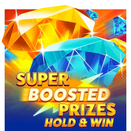 Super Boosted Prizes: Hold & Win - SADABET138