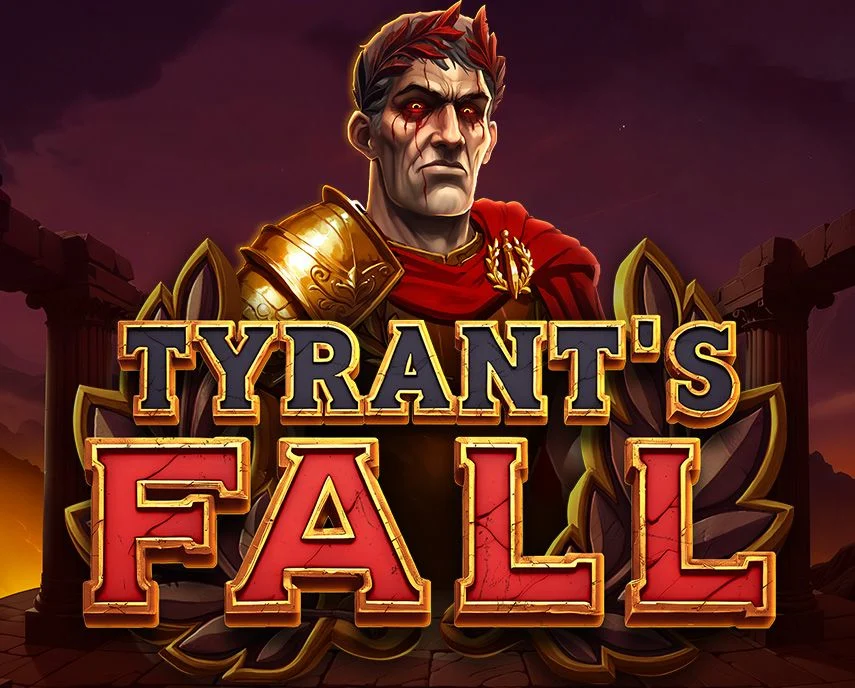 Tyrants Fall - SADABET138
