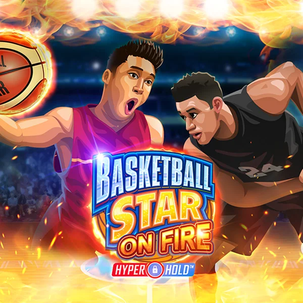 Basketball Star on Fire - SADABET138