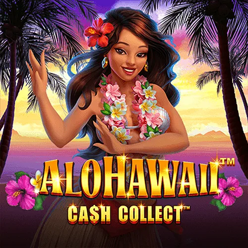 Alohawaii: Cash Collect™ - SADABET138