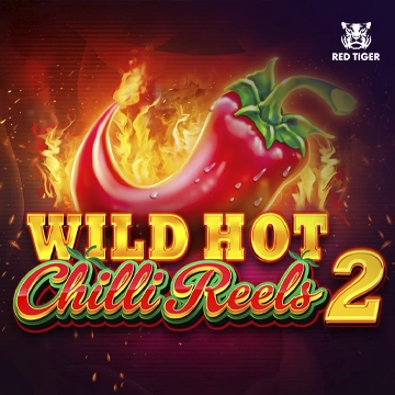 Wild Hot Chilli Reels 2 - SADABET138