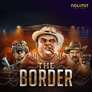 NolimitCity : The Border - SADABET138