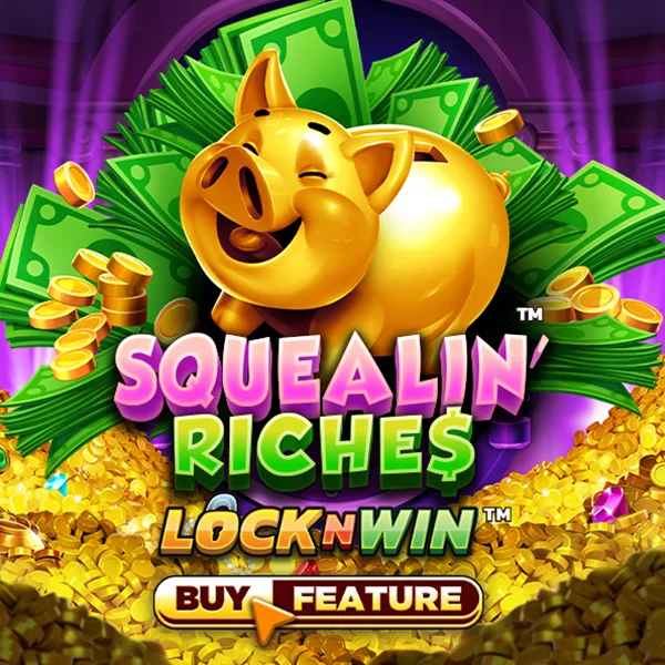 Squealin Riches - SADABET138