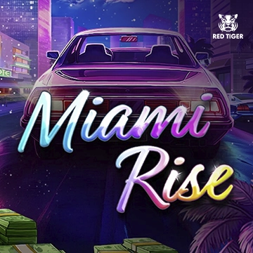 Miami Rise - SADABET138